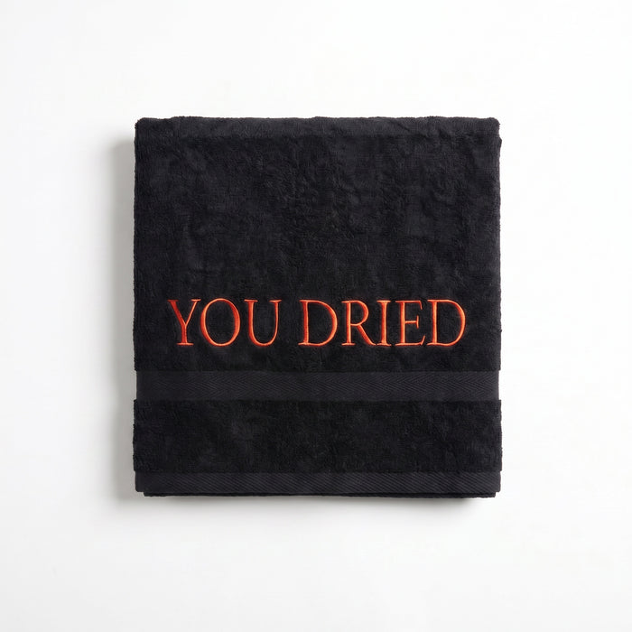 Handdoek "YOU DRIED"