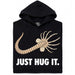 Just Hug It - Main view Hoodie Black
