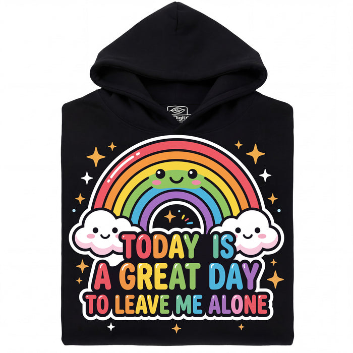 A Great Day To Leave Me Alone - Vooraanzicht Hoodie Zwart