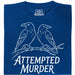 Attempted Murder - Hoofdweergave T-shirt Blauw
