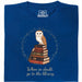 When in doubt, go to the library - Main view T-Shirt Blue