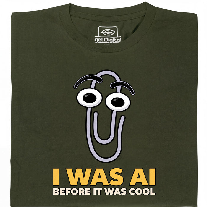 I Was AI Before It Was Cool - Vue principale T-Shirt Vert Foncé