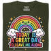 A Great Day To Leave Me Alone - Vooraanzicht T-shirt Donkergroen