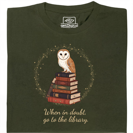 When in doubt, go to the library - Vooraanzicht T-Shirt Donkergroen