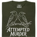 Attempted Murder - Hoofdweergave T-shirt Donkergroen