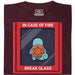 In Case of Fire - Break Glass - Vista principale T-Shirt Rosso Scuro