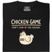 Chicken Game - Hauptansicht T-Shirt Schwarz
