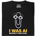 I Was AI Before It Was Cool - Vue principale T-Shirt Noir