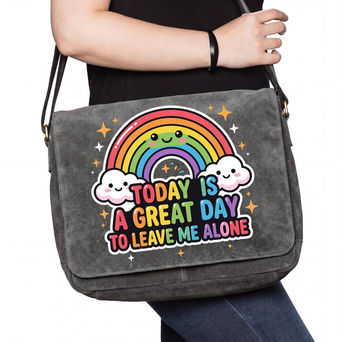 A Great Day To Leave Me Alone - Tas